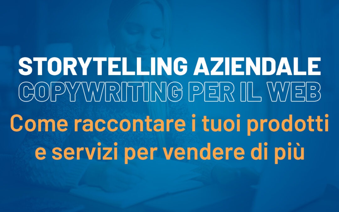 storytelling aziendale | copywriter | story